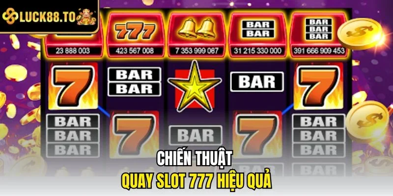 Chiến thuật quay hiệu quả