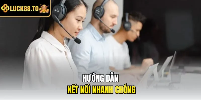 Hướng dẫn kết nối nhanh chóng